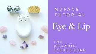 AntiAging NuFace Microcurrent Eye amp Lip Tutorial [upl. by Jones]