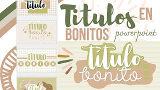 Títulos Bonitos en Powerpoint 💜✨ Fernanda [upl. by Gabriel]