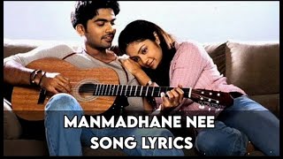 Manmadhane Nee  Full Song Lyrics  Manmadhan  Simbu  Jothika [upl. by Yedoc]