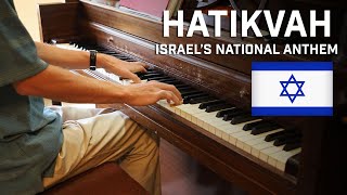 Hatikvah The Hope  Israels National Anthem  Original Piano Arrangement [upl. by Pennington]