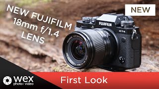 New Fujifilm XF 18mm f14 WR Lens  First Look review [upl. by Phillipe]