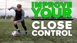 MASTER THE CLOSE CONTROL  Improve your football skills [upl. by Irpac]