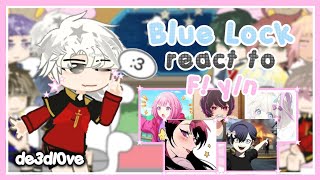 🇬🇧🇮🇩 Blue Lock react to F yn 11 Gacha Reaction [upl. by Elletsyrk]