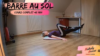 BARRE AU SOL MODERNE  45 MIN  Nathaly Arocas Dance Class [upl. by Alah]