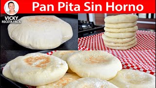 PAN PITA SIN HORNO  Vicky Receta Fácil [upl. by Astrea]