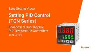 Autonics Tutorial  Setting PID ControlTCN Series [upl. by Marni363]