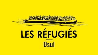 Comprendre les réfugiés avec Usul [upl. by Fugate]