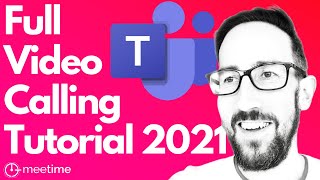 How To Use Microsoft Teams For Meetings And Video Conference Calls TUTORIAL PLUS NEW FEATURES 2021 [upl. by Bolme]