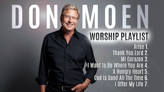 Don Moen Praise and Worship Gospel Songs [upl. by Gilges460]