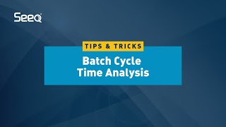 Batch Cycle Time Analysis [upl. by Merton]