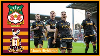 MATCH HIGHLIGHTS Wrexham v Bradford City [upl. by Khan]