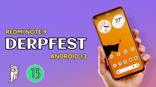 Finally DERPFEST Android 13 😍  Derpfest android 13 custom rom Redmi Note 9 [upl. by Whitson593]