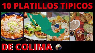 10 platillos típicos de Colima  Comida de Colima Mexico [upl. by Alleirbag]