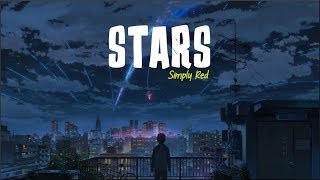 Simply Red  Stars Lyrics [upl. by Prussian12]