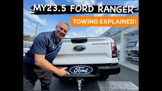 NEXT GEN FORD RANGER  TOWING EXPLAINED [upl. by Rhtaeh952]