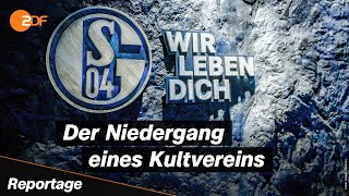 Schalke 04 im Chaos Zwischen Machtkampf und finanzieller Krise  SPORTreportage – ZDF [upl. by Tindall]