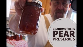 Grandmothers Pear Preserves 2021 [upl. by Ahtoelc]