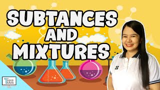 Substances and Mixtures  Chemistry [upl. by Yraunaj503]