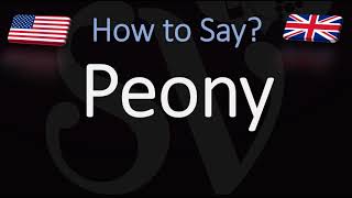 How to Pronounce Peony CORRECTLY [upl. by Aicelf]