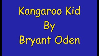 Kangaroo Kid A new SongDrops song by Bryant Oden [upl. by Gladi]