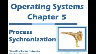 Operating Systems Chapter 5  Process Synchronization [upl. by Bellew917]