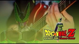 Dragon Ball Z  Perfect Cell Theme Guitar Cover [upl. by Octave]