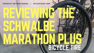 SCHWALBE MARATHON PLUS REVIEW [upl. by Ecyrb265]