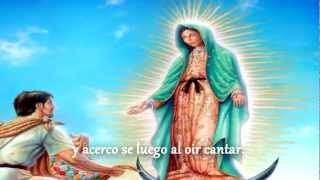 LA GUADALUPANA  CANTO A LA VIRGEN DE GUADALUPE letra [upl. by Skell]