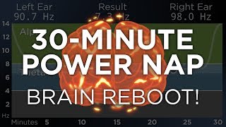 30Minute POWER NAP for Energy and Focus The Best Binaural Beats [upl. by Churchill]