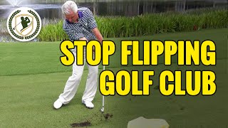 HOW TO STOP FLIPPING GOLF CLUB AT IMPACT [upl. by Airasor]