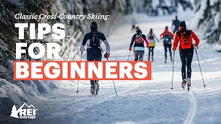 Classic CrossCountry Skiing for Beginners Everything You Need to Know to Get Started  REI [upl. by Ejroj930]