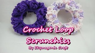 Crochet Tutorial  Loop Scrunchies [upl. by Volnak699]