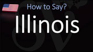 How to Pronounce Illinois  US State Name Pronunciation [upl. by Arella221]