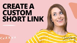 How to Create a Custom Short Link [upl. by Ane]