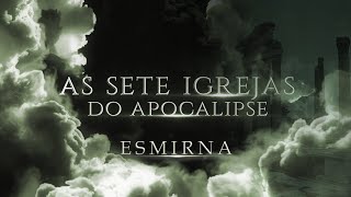 AS 7 IGREJAS DO APOCALIPSE  Igreja de Esmirna  Estudo Bíblico  Lamartine Posella [upl. by Peti]