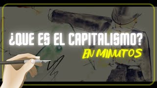 ¿QUE ES EL CAPITALISMO en minutos [upl. by Sleinad646]