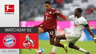 5 Goals  Strong Fight  FC Bayern München  1 FC Köln 32  All Goals  MD 2 – Bundesliga 202122 [upl. by Neenaj]