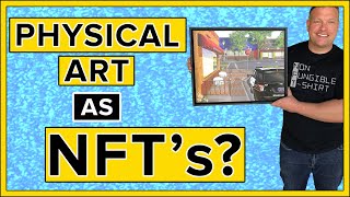 Can You Sell Physical Art As NFTs [upl. by Werdna]