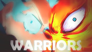 「AMV」Warriors [upl. by Castor208]