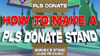 How To Make A PLS DONATE DONATION STAND  Roblox Studio [upl. by Oicnedurp]