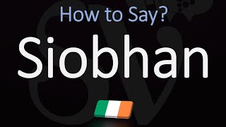 How to Pronounce Siobhan CORRECTLY Name Meaning amp Irish Pronunciation [upl. by Janey]