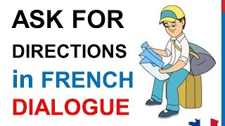 French Lesson 68  Asking for directions  Formal Dialogue Conversation  English subtitles [upl. by Gnuh]