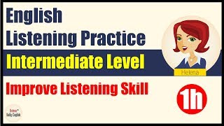 English Listening Practice Intermediate Level 1h DailyTopics [upl. by Ahsienek]