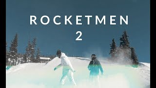 ROCKETMEN 2 [upl. by Anderegg837]