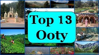 Ooty Tourism  Famous 13 Places to Visit in Ooty Tour [upl. by Lundeen]