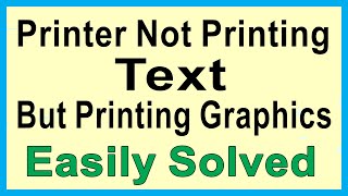 Printer not printing text only but printing graphics Epson HP Canon [upl. by Kobylak114]