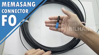 Cara Pasang Fast Connector Fiber Optic Sendiri secara Manual Tanpa Alat Splicer [upl. by Yerdua]