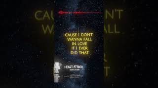 Heart Attack  Lyrics [upl. by Medina]