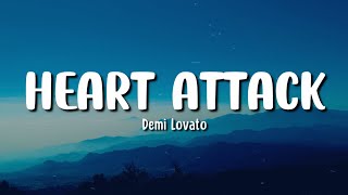 HEART ATTACK  DEMI LOVATO  LYRICS [upl. by Alodi]