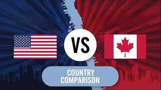 Canada vs USA  Country Comparison [upl. by Ahsimaj640]